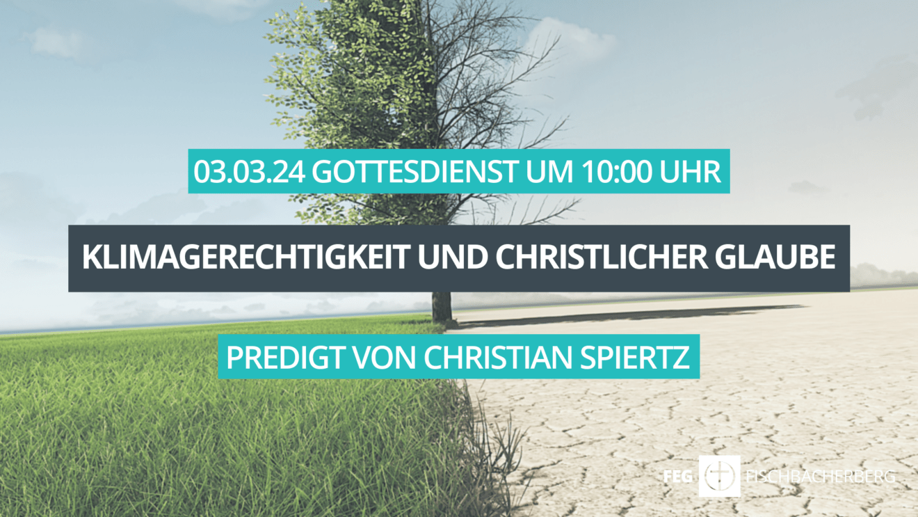 Klimagerechtigkeit und christlicher Glaube